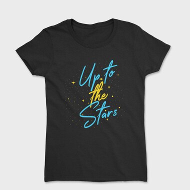 Up To The Stars, Tricou Femei