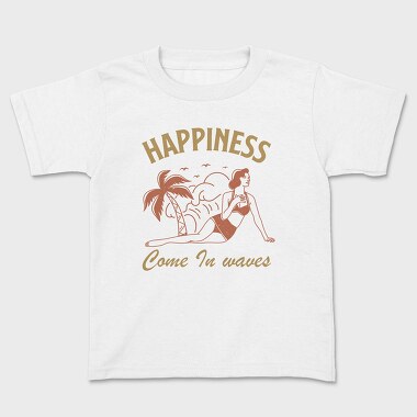 Happiness Come in Waves, Tricou Copii