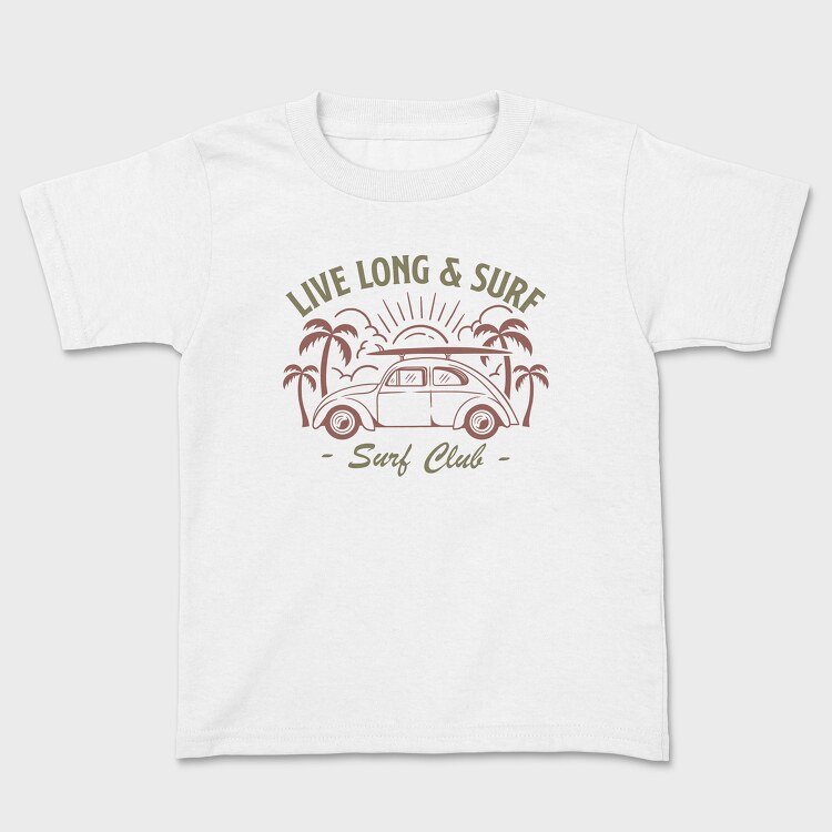 Live Long and Surf, Tricou Copii