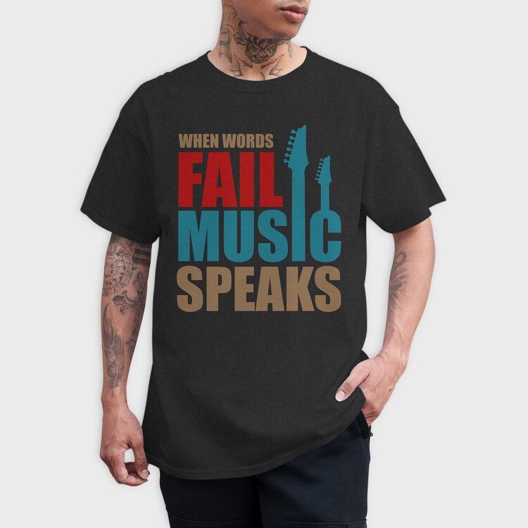 Fail Music Speaks, Tricou Barbati (Unisex)