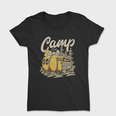 Camp Club With Camp Trailer in the Wild, Tricou Femei