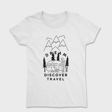 Dream Discover Travel, Tricou Femei