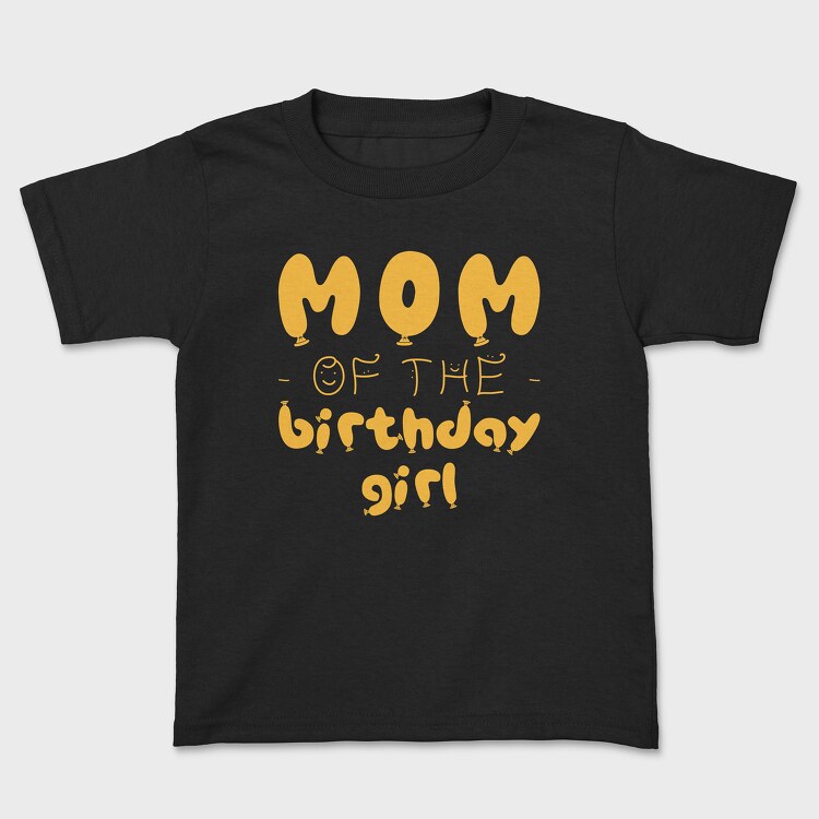 Mom of the Birthday Girl Orange, Tricou Copii