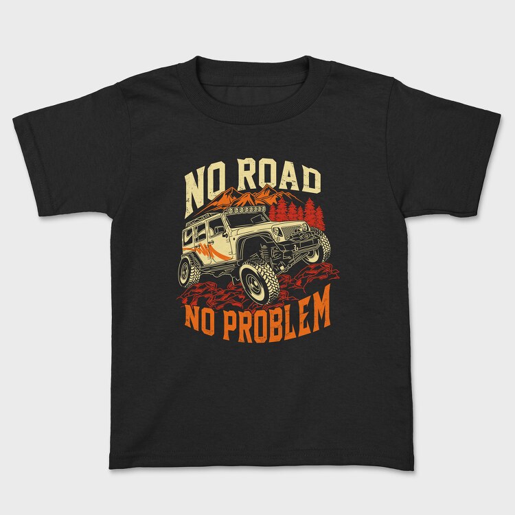 No Road No Problem, Tricou Copii