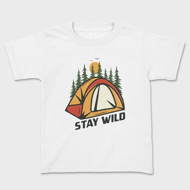 Stay Wild Tent, Tricou Copii