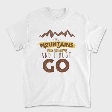 The Mountains Are Calling 5, Tricou Barbati (Unisex)