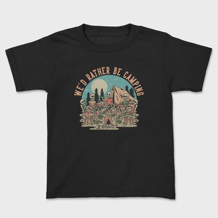 Wed Rather Be Camping, Tricou Copii