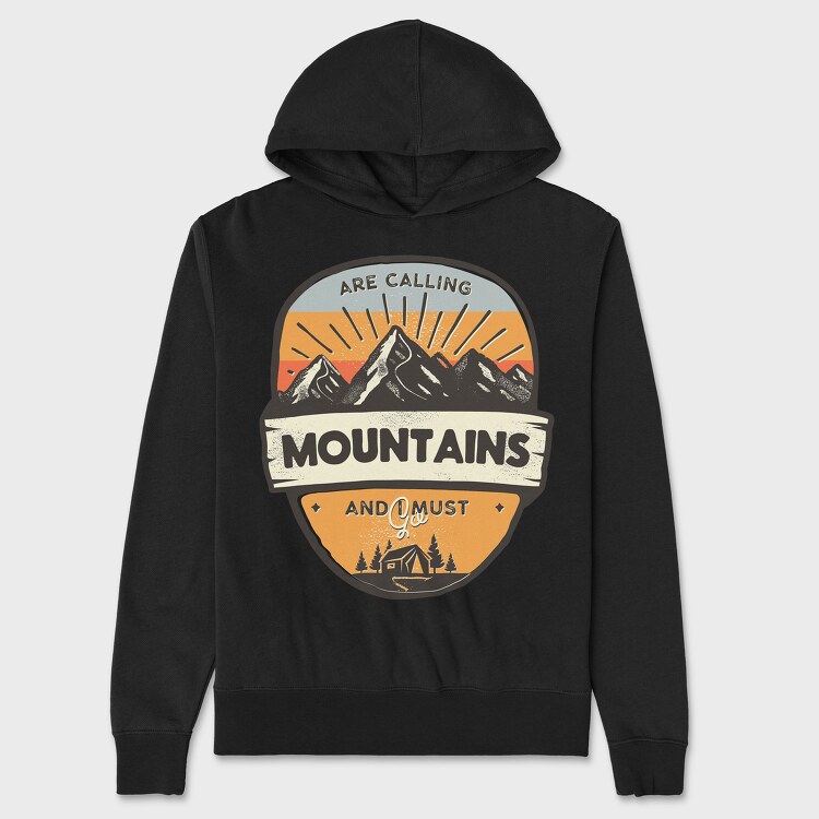 Mountains Are Calling I Must Go, Hanorac Oversize Barbati (Unisex)