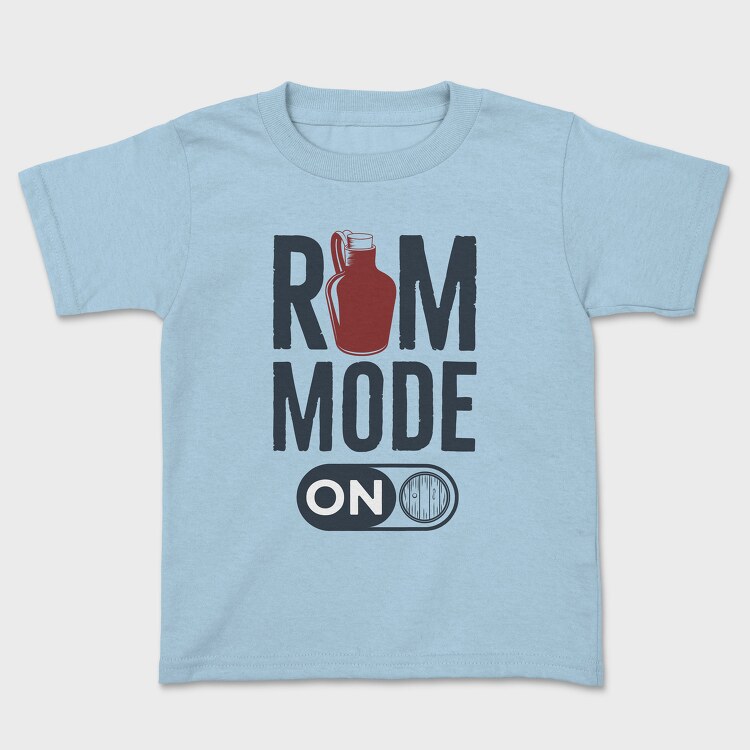 Rum Mode On, Tricou Copii