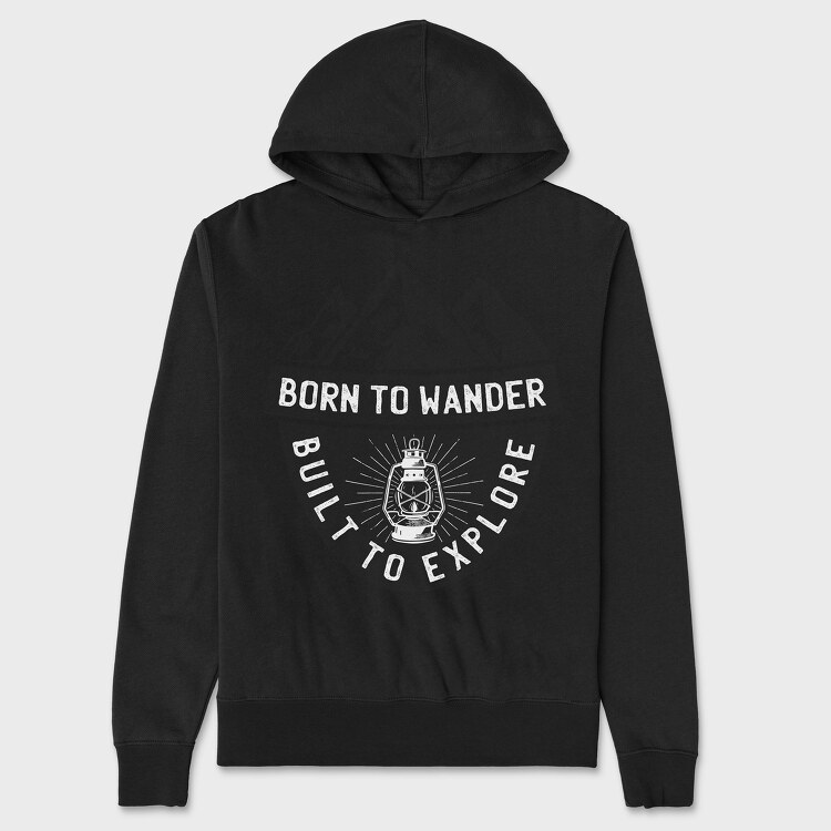 Born to Wander Built to Explore, Hanorac Oversize Barbati (Unisex)