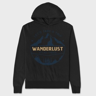 take a trip wander lust, Hanorac Oversize Barbati (Unisex)