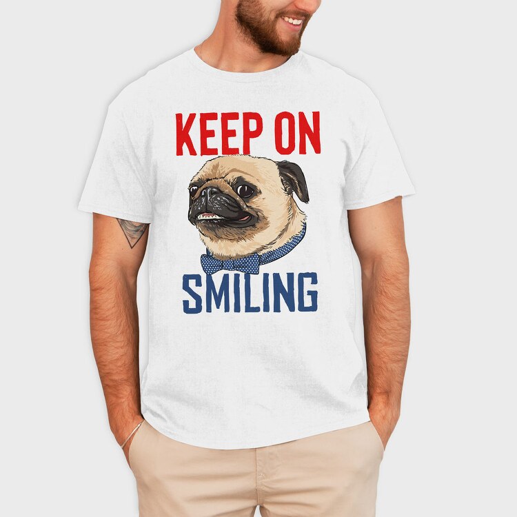 Pug Keep On Smiling, Tricou Barbati (Unisex)