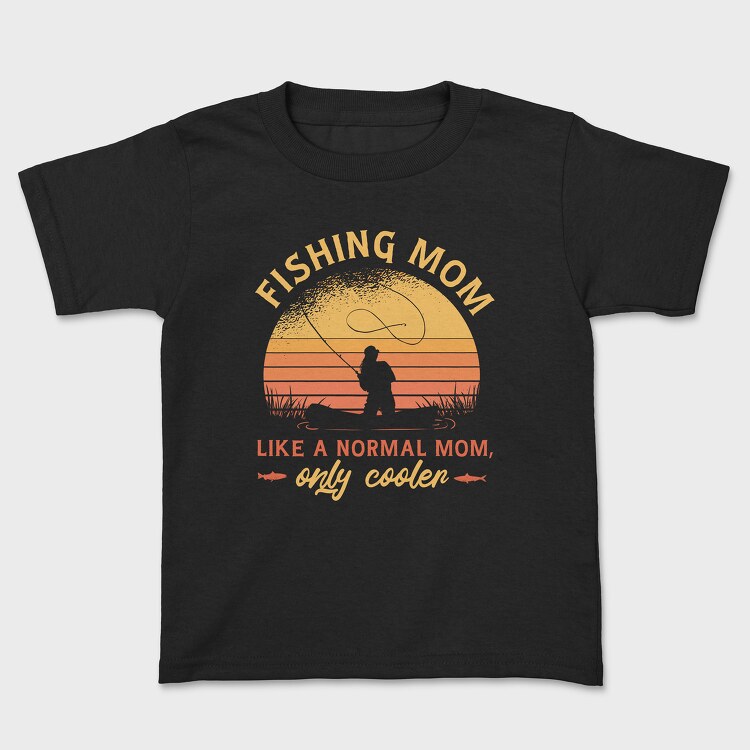 Fishing Mom, Tricou Copii