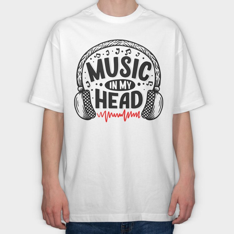 Music In My Head, Tricou Oversize Barbati (Unisex)