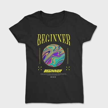 Beginner, Tricou Femei