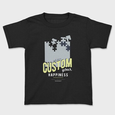 Custom Your Happiness, Tricou Copii