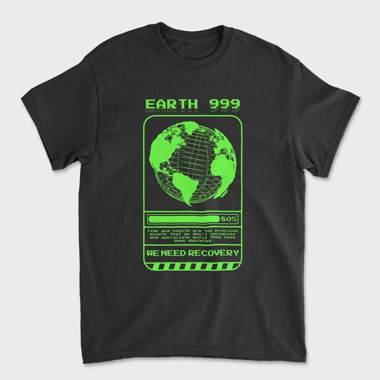 Earth We Need Recovery, Tricou Barbati (Unisex)