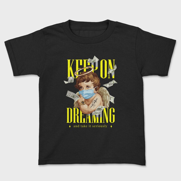 Keep on Dreaming, Tricou Copii