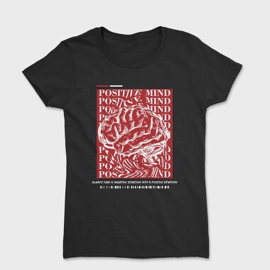 Positive Mind, Tricou Femei