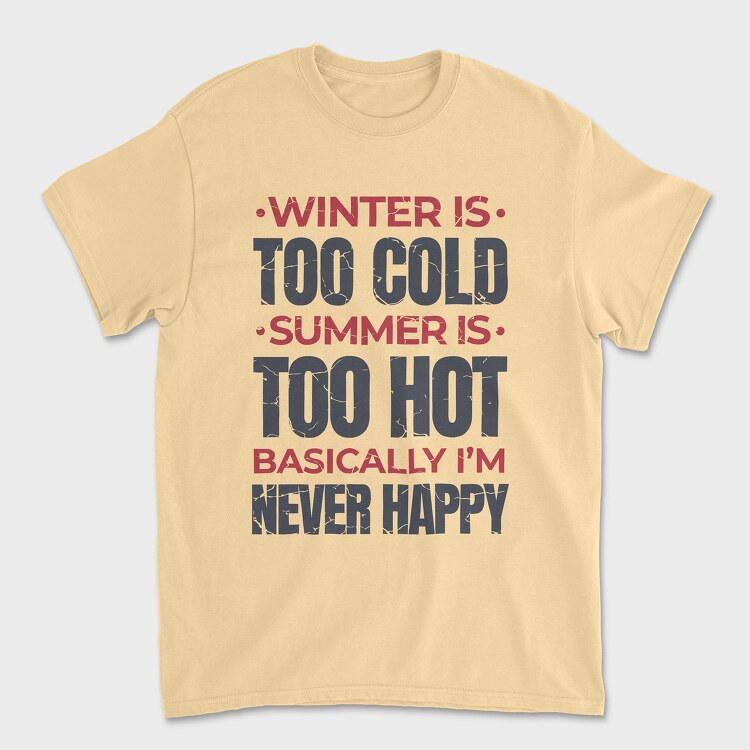 Seasons Quote, Tricou Barbati (Unisex)