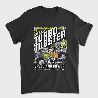 Goofys Turbo Tubster, Tricou Barbati (Unisex)