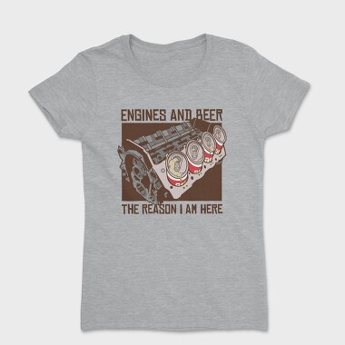 Tricou Femei, Engine and Beer