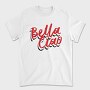 Bella Ciao Red, Tricou Barbati (Unisex)