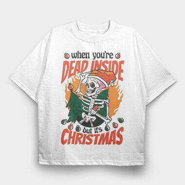 Dead Inside Xmas, Tricou Oversize Barbati (Unisex)