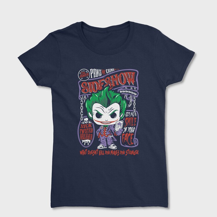 Joker Sideshow Madness, Tricou Femei