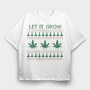 Let It Grow Sweater, Tricou Oversize Barbati (Unisex)