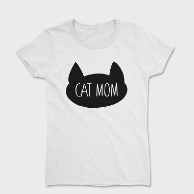 Cat Mom, Tricou Femei