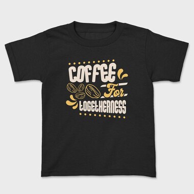 Coffee for Togetherness, Tricou Copii