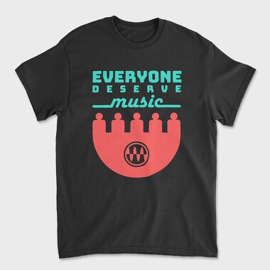 Everyone Deserve Music, Tricou Barbati (Unisex)