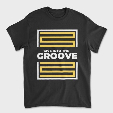 Give Into the Groove, Tricou Barbati (Unisex)