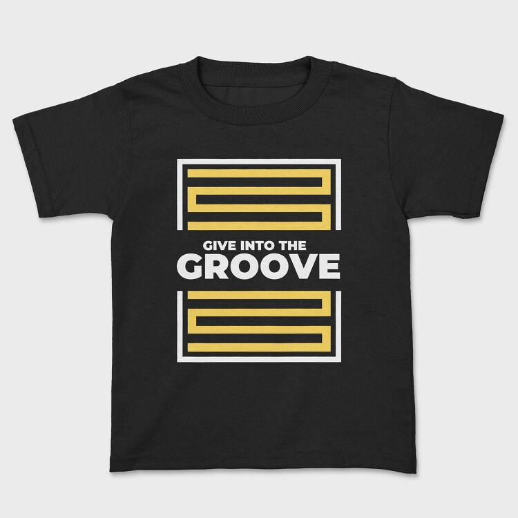 Give Into the Groove, Tricou Copii