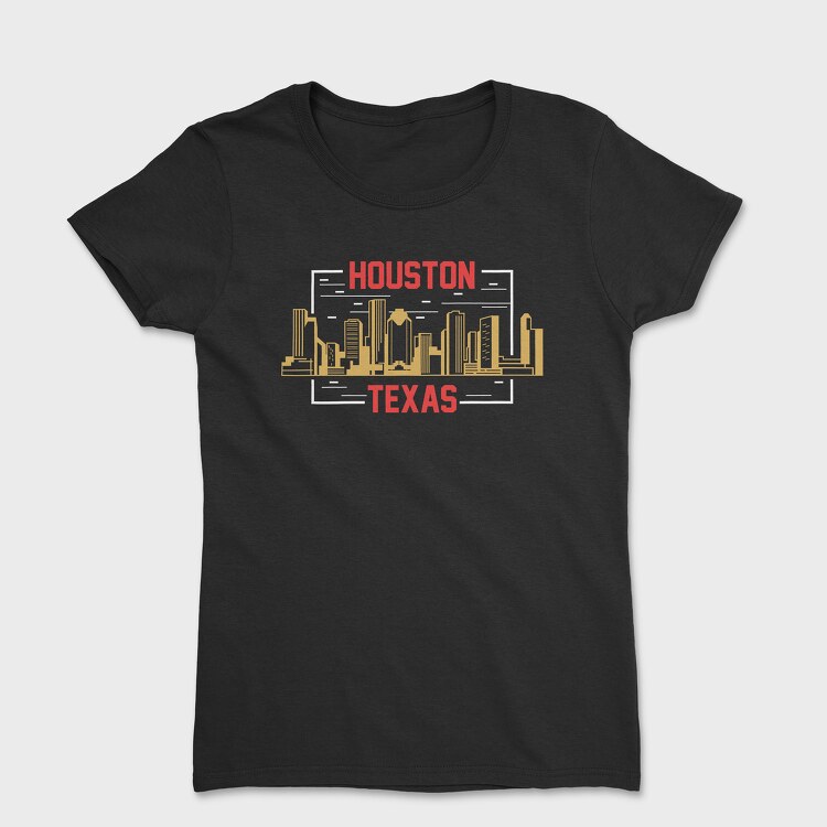 Houston, Tricou Femei