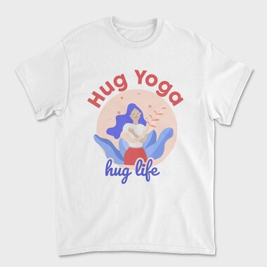 Hug Yoga Hug Life, Tricou Barbati (Unisex)