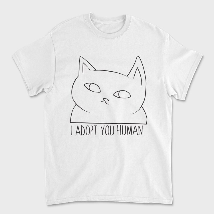 I Adopt You Human, Tricou Barbati (Unisex)