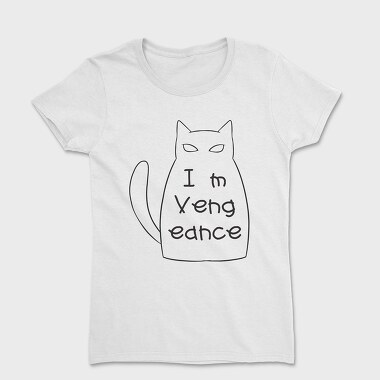 Im Vengeance, Tricou Femei