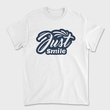 Just Smile, Tricou Barbati (Unisex)