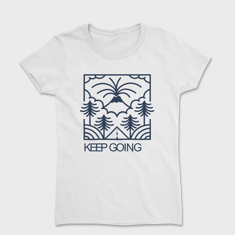 Keep Going, Tricou Femei