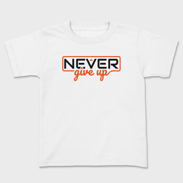 Never Give Up, Tricou Copii