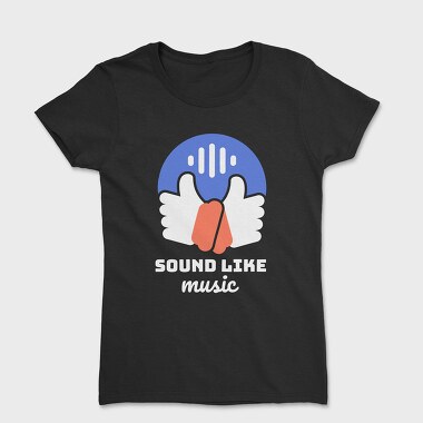 Sound Like Music, Tricou Femei