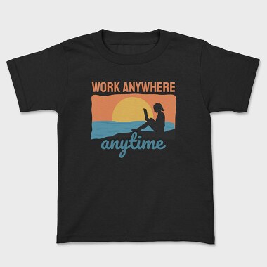 Work Anywhere Anytime, Tricou Copii