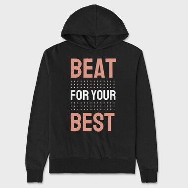 Beat for Your Best, Hanorac Oversize Barbati (Unisex)