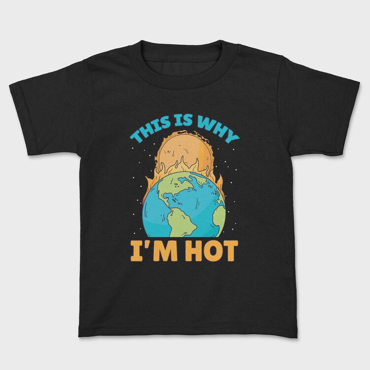 ThisIs Why Im Hot, Tricou Copii