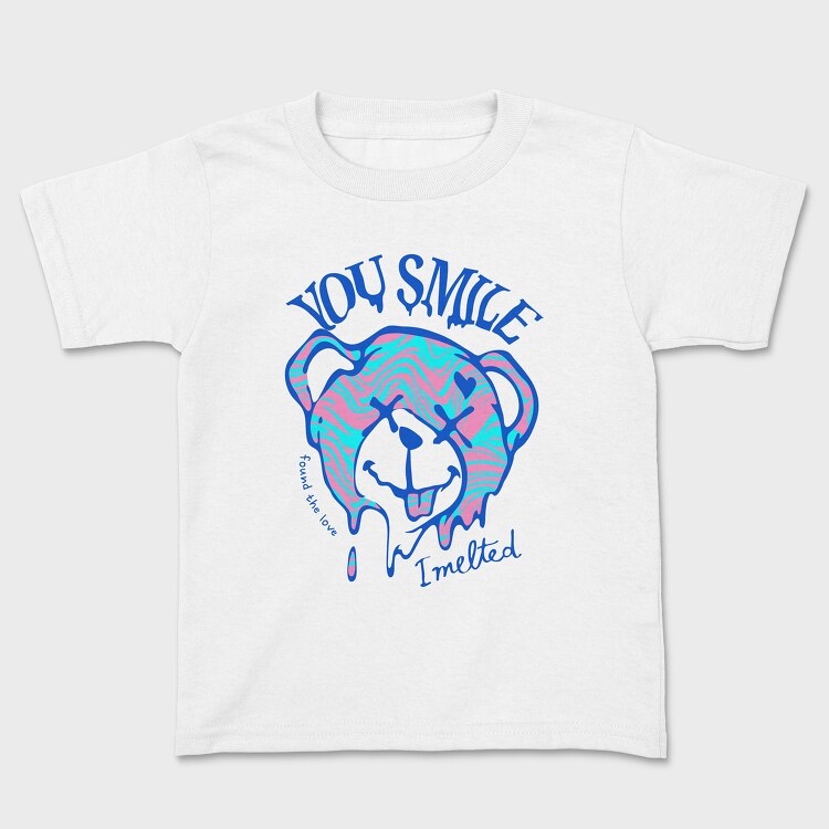 You Smile I Melted Teddy, Tricou Copii