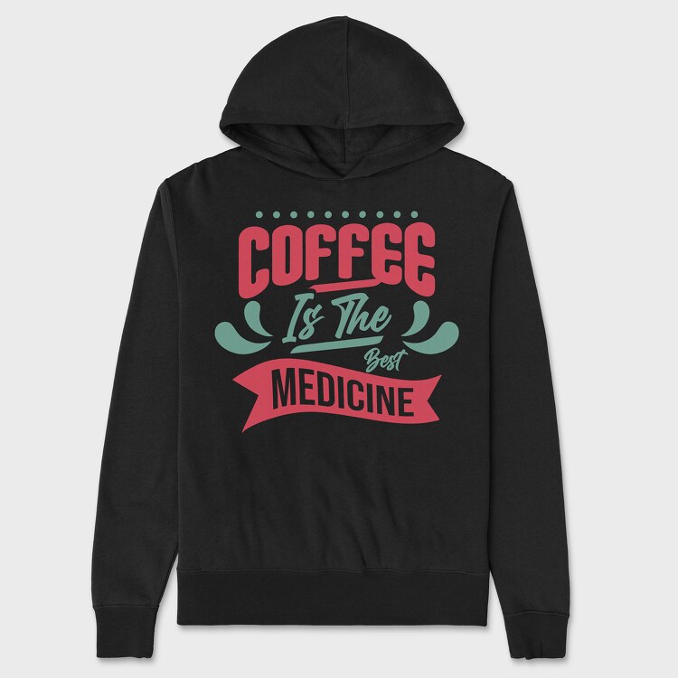 Coffee Is the Best Medicine, Hanorac Oversize Barbati (Unisex)