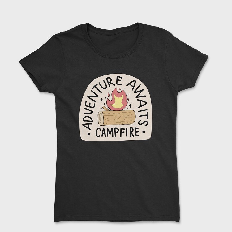 Adventure Awaits Campfire, Tricou Femei