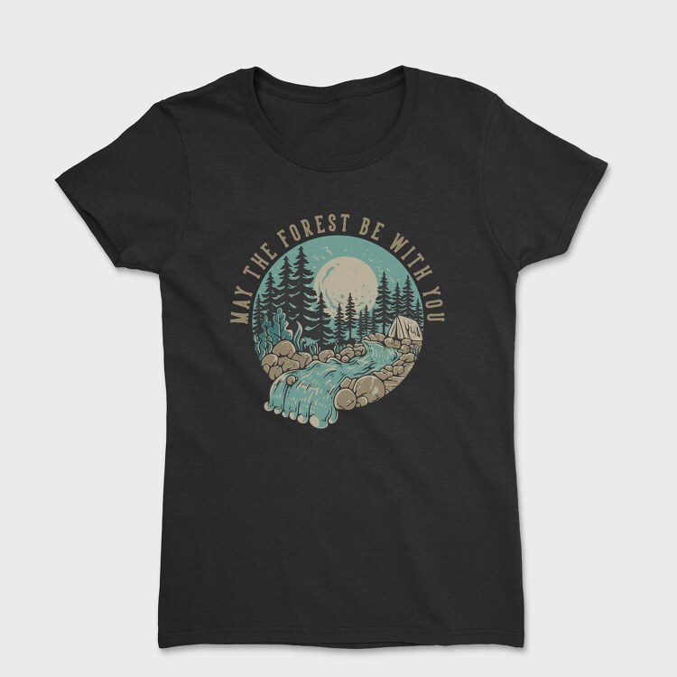 May the Forest Be With You, Tricou Femei